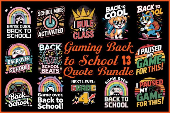 Gaming Back to School Quote Bundle: Level Up Your School-Themed Projects